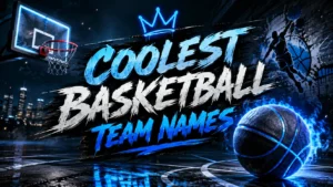 coolest basketball team names