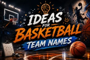 ideas for basketball team names